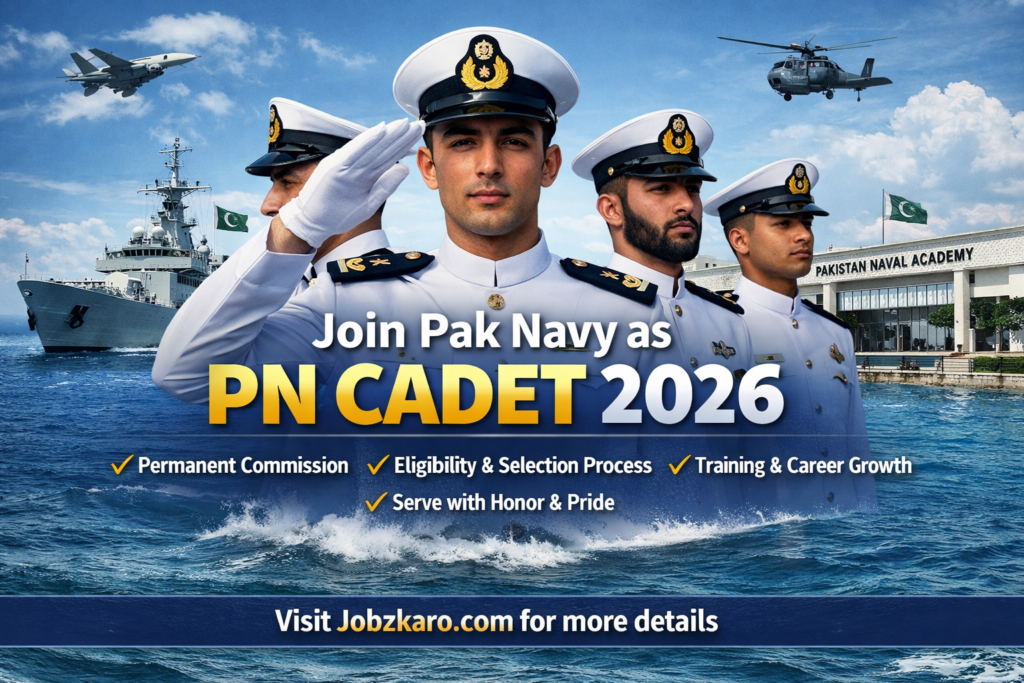 Pak Navy Jobs 2026 - Join Pak Navy as PN Cadet | Online Registration