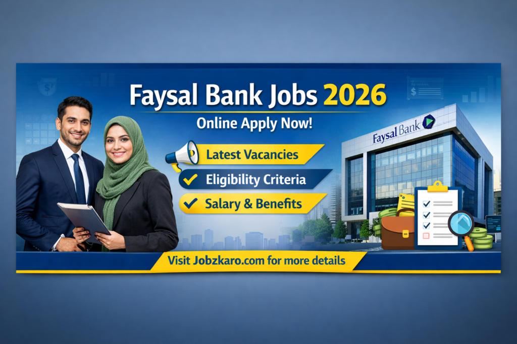 Faysal Bank Jobs 2026 – Latest Banking Vacancies Advertisement | Apply Online