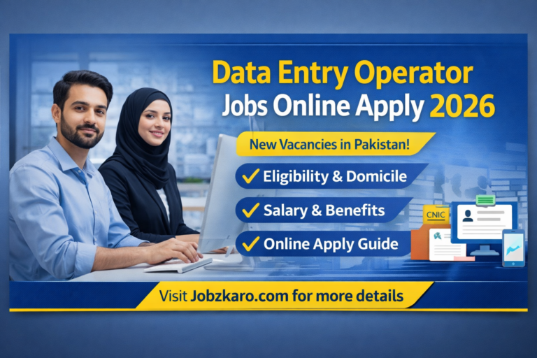 Data Entry Operator Jobs 2026 – Latest Jobs Advertisement in Pakistan | Apply Online
